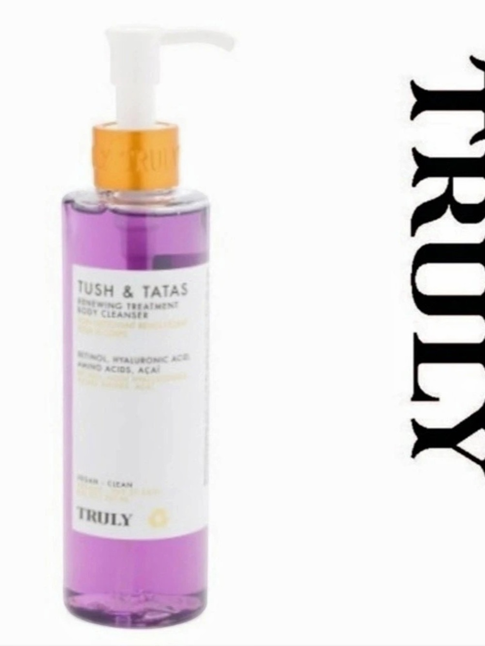 Truly Tush & Tatas Renewing Treatment Body Cleanser 8 oz Retinol Hyaluronic Acid